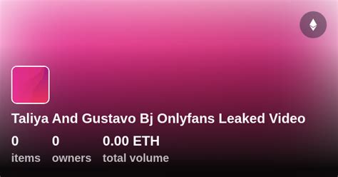 taliya onlyfans|Taliya and gustavo leaked onlyfans